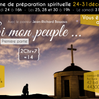 Semaine de prière du 24 au 31 décembre 2016 : « Si mon peuple,….1ère partie »